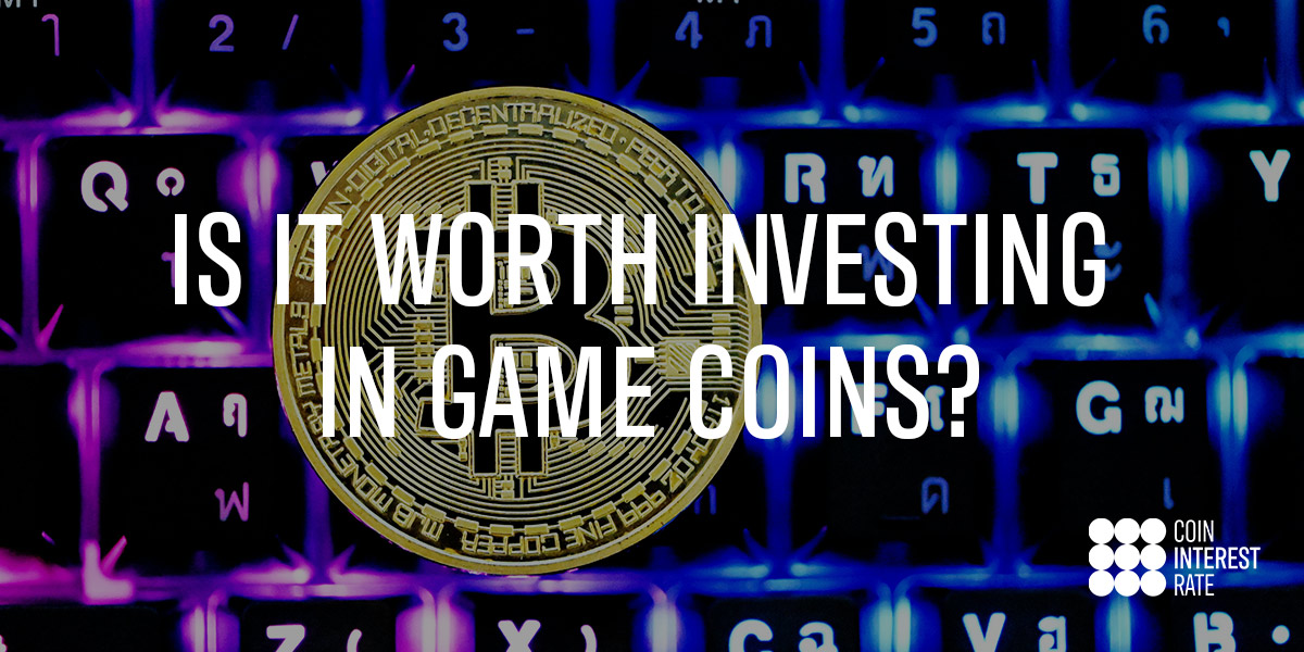 Is It Worth Investing in Game Coins?