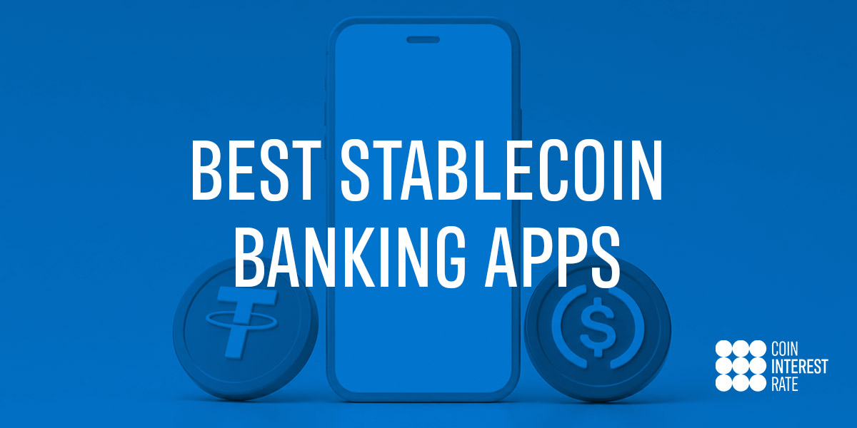 Best Stablecoin Banking Apps in 2026